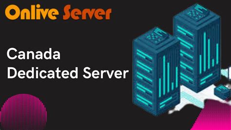 server canada|Dedicated server Canada